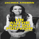 UN AUTRE ART DU POUVOIR, Ardern Jacinda