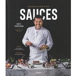 SAUCES. LECONS EN PAS A PAS, Trochon Eric