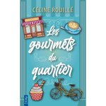 LES GOURMETS DU QUARTIER, Rouillé Céline