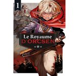 LE ROYAUME D'ORCSEN TOME 1 , Tarumi Kyouichirou