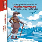 L'INCROYABLE AVENTURE DE MARIE MARVINGT, L'INTREPIDE AUX MILLE VIES, Bail Adrien