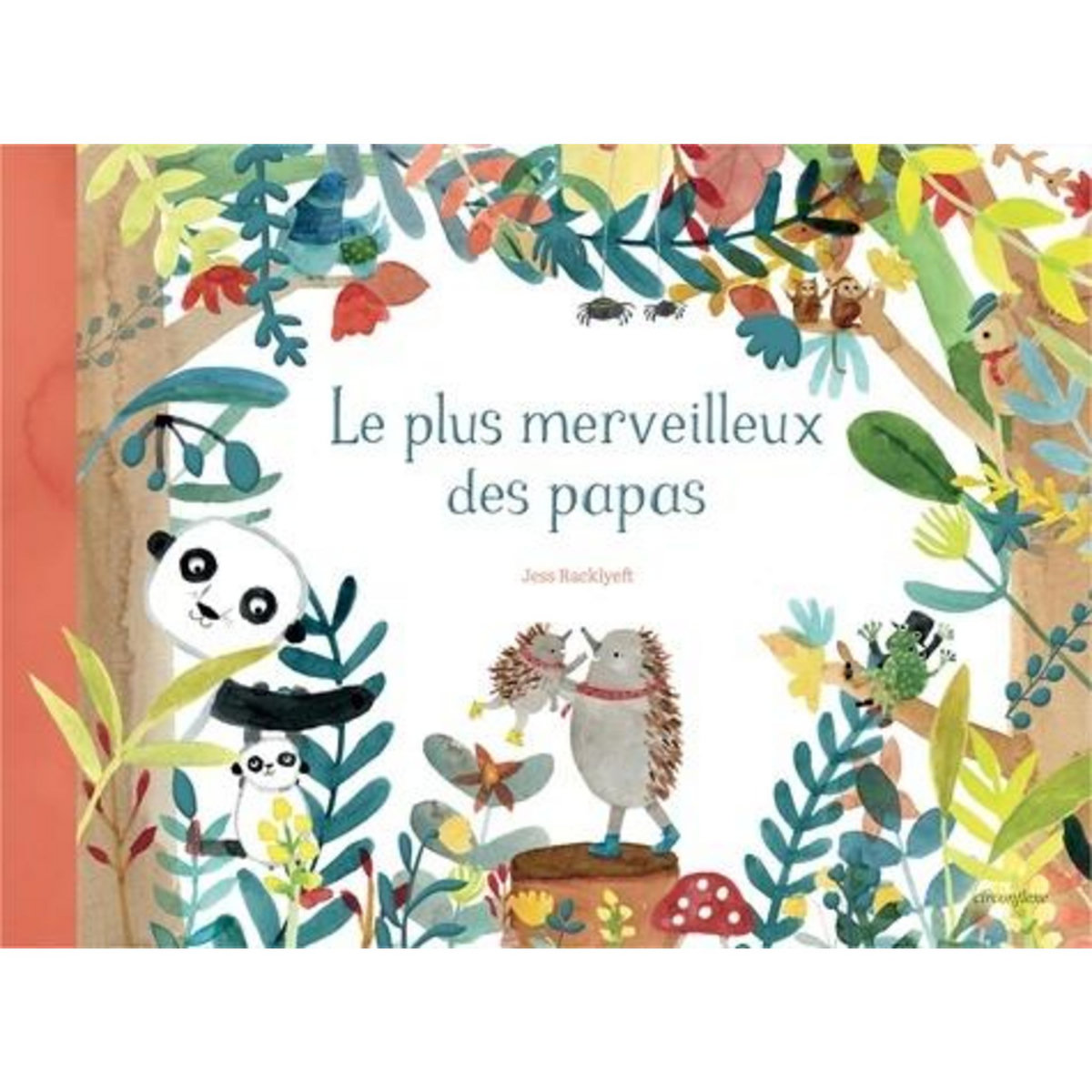 LE PLUS MERVEILLEUX DES PAPAS, Racklyeft Jess