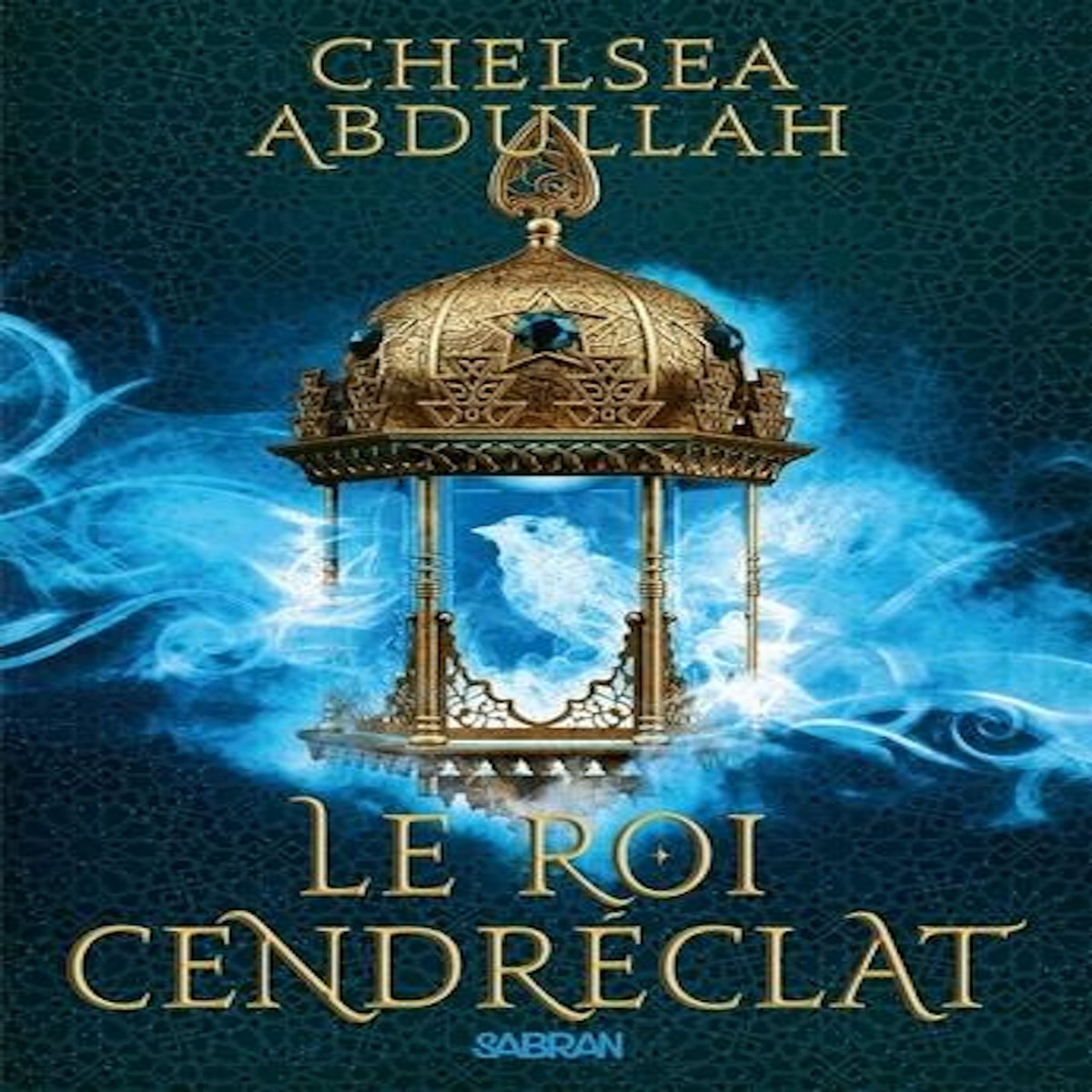 LA TRILOGIE DE LA MER DE SABLE TOME 2 : LE ROI CENDRECLAT, Abdullah Chelsea