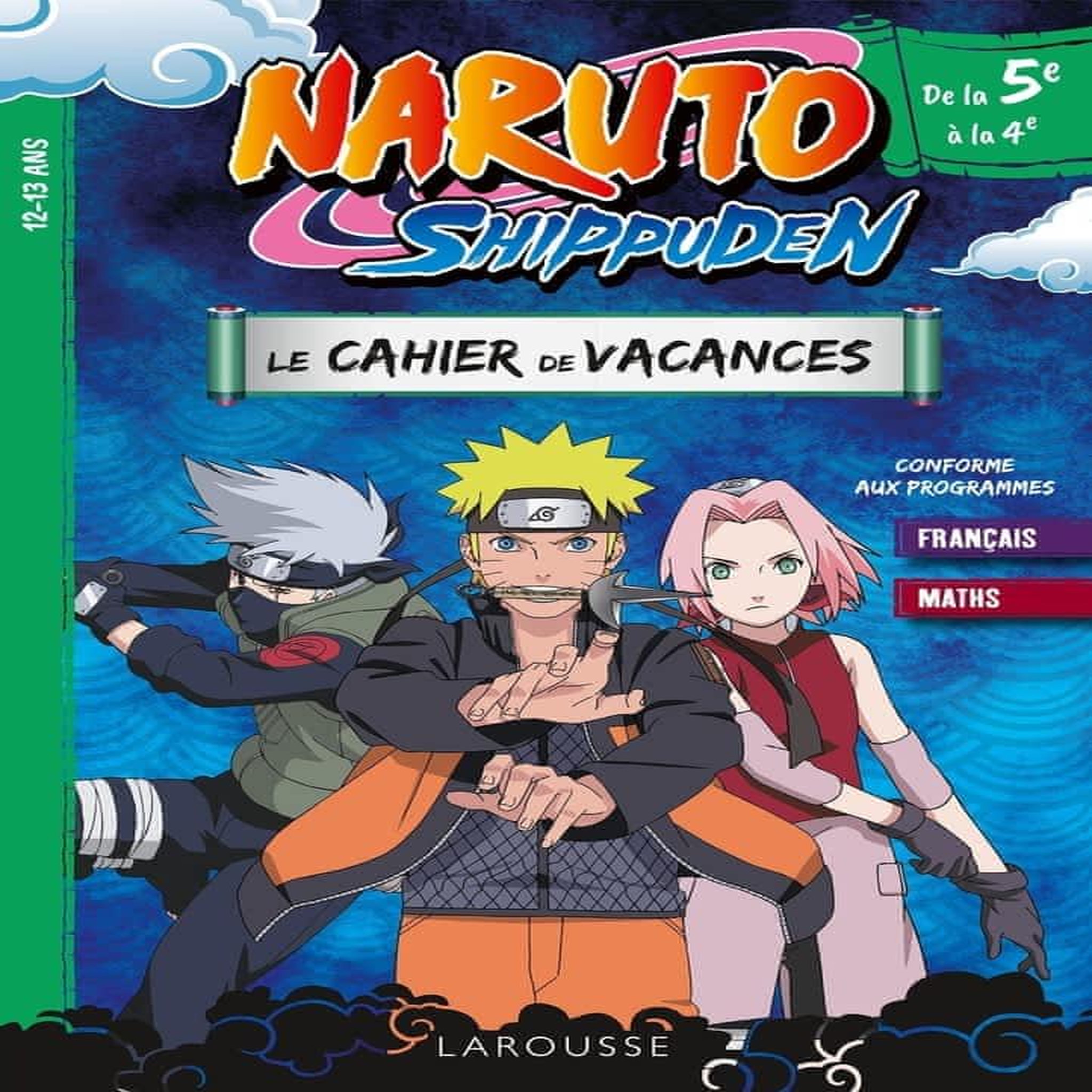NARUTO SHIPPUDEN. LE CAHIER DE VACANCES DE LA 5E A LA 4E, Meyer Aurore