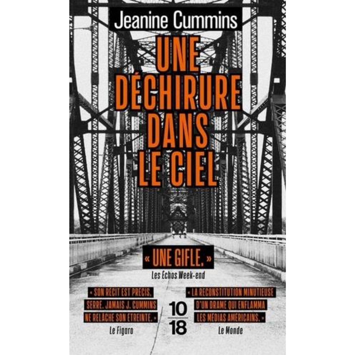 UNE DECHIRURE DANS LE CIEL. RECIT AUTOBIOGRAPHIQUE D'UNE AFFAIRE DE MEURTRE ET DE SES SUITES, Cummins Jeanine