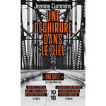 UNE DECHIRURE DANS LE CIEL. RECIT AUTOBIOGRAPHIQUE D'UNE AFFAIRE DE MEURTRE ET DE SES SUITES, Cummins Jeanine