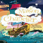 LA MAISON CHAPELIER TOME 3 : LES ARTISANS DU DESORDRE, Merchant Tamzin