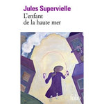 L'ENFANT DE LA HAUTE MER, Supervielle Jules