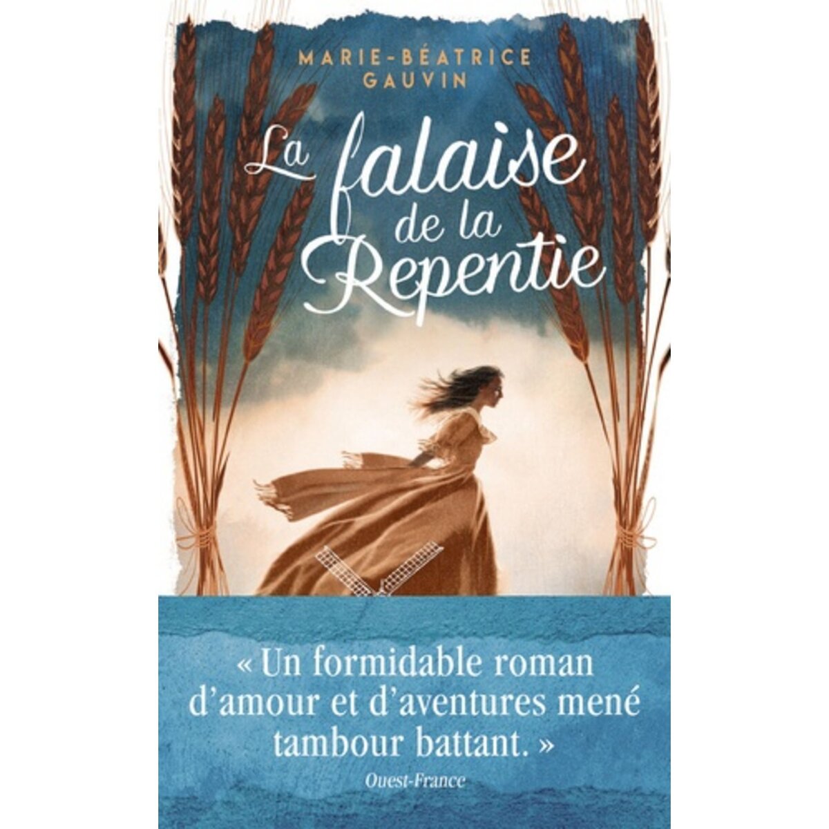 LA FALAISE DE LA REPENTIE Gauvin Marie B atrice