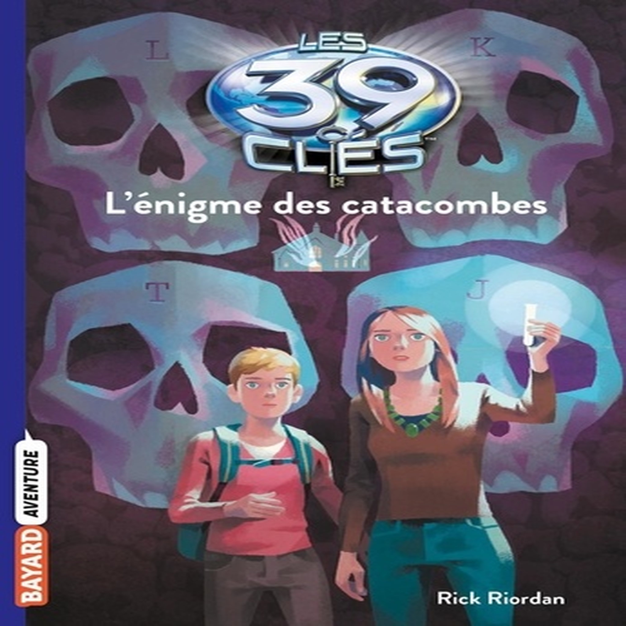  LES 39 CLES TOME 1 : L'ENIGME DES CATACOMBES, Riordan Rick