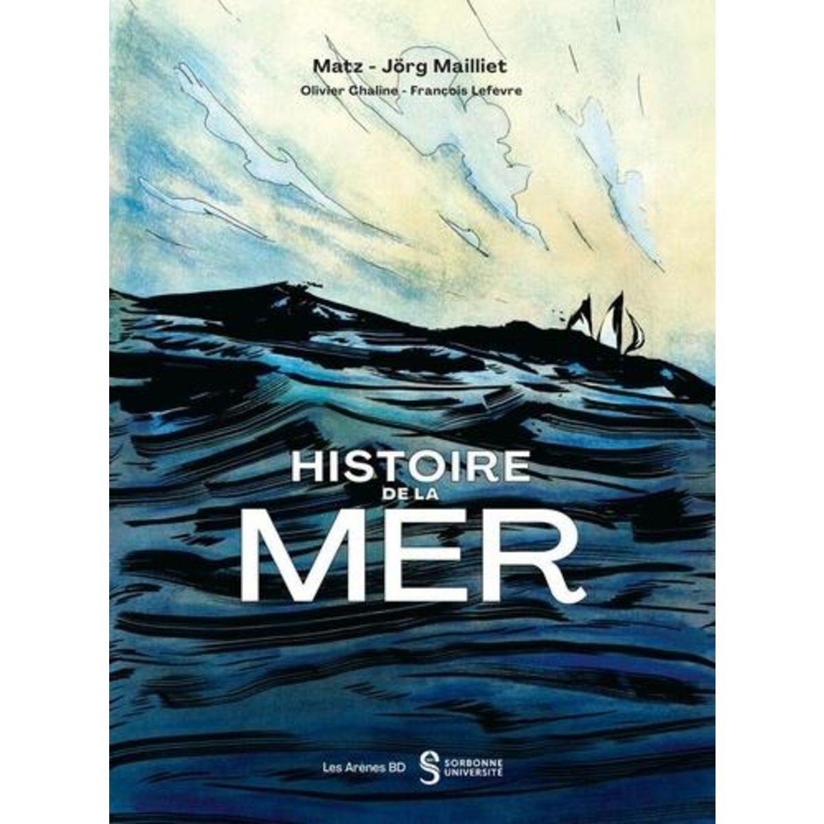 HISTOIRE DE LA MER, Matz