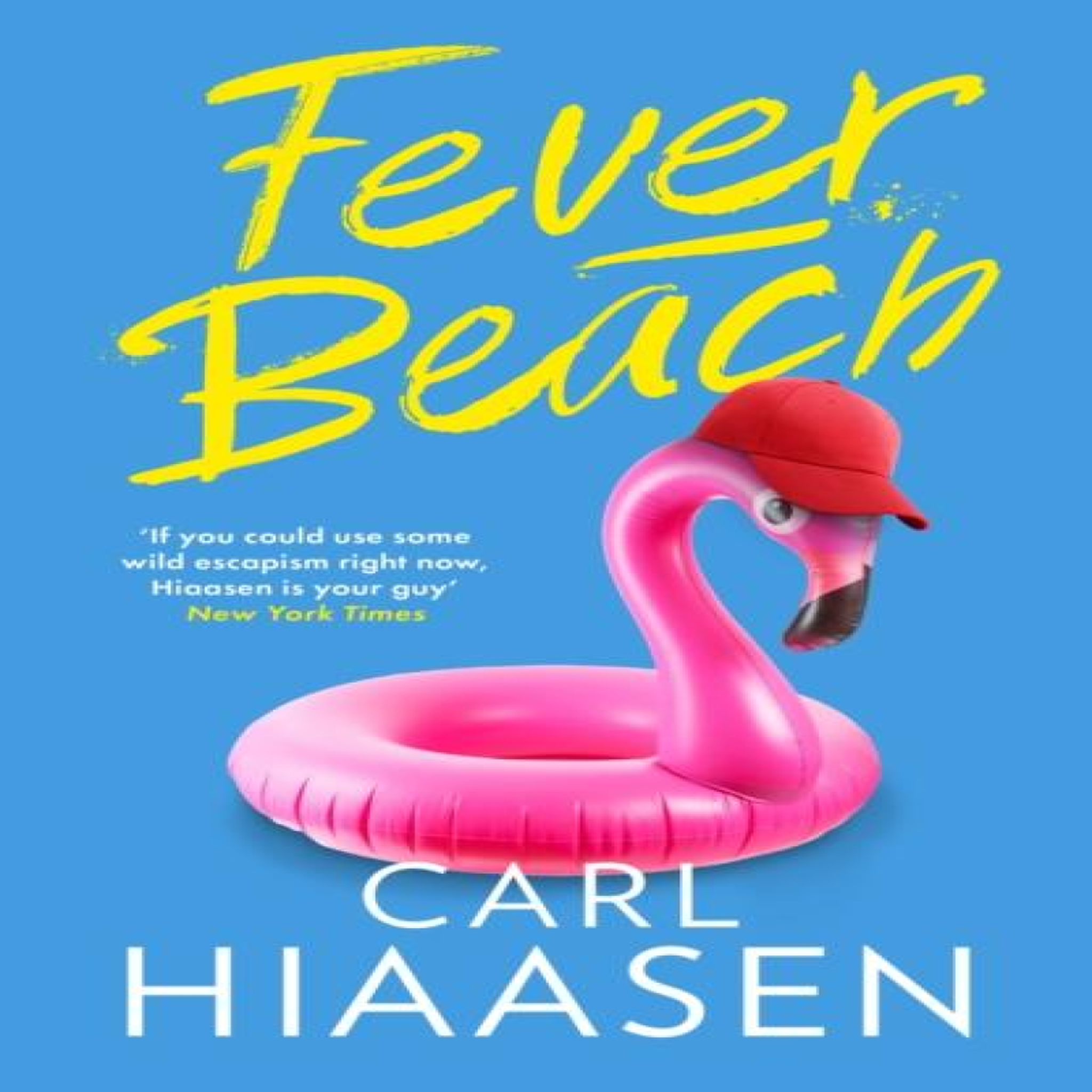 LIVRES Fever Beach - Carl Hiaasen