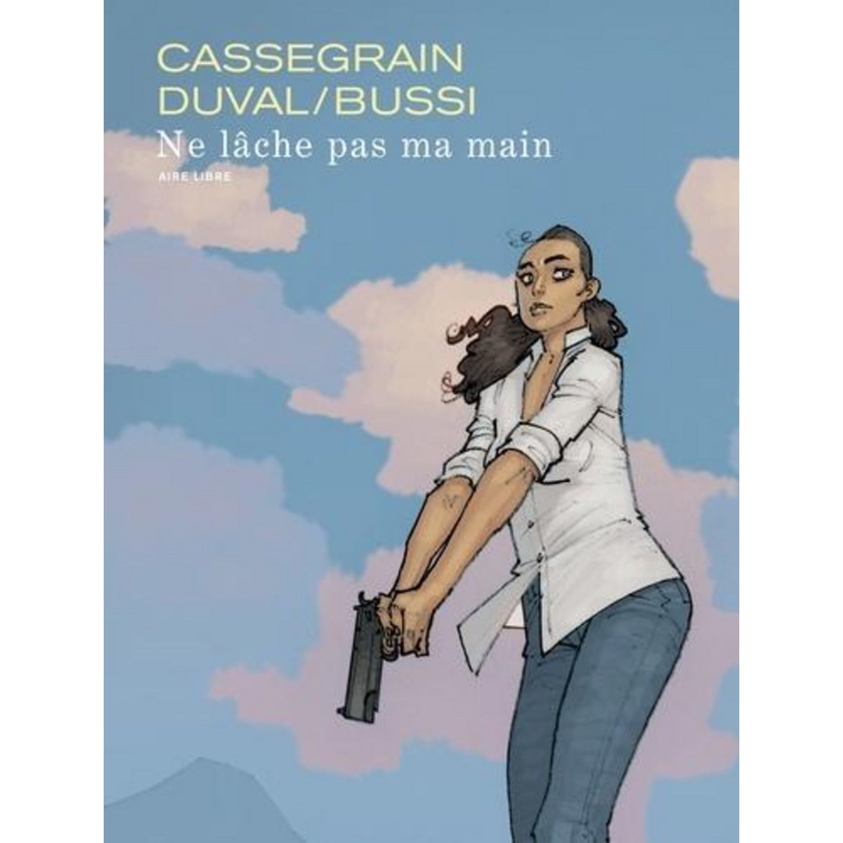 NE LACHE PAS MA MAIN, Duval Fred