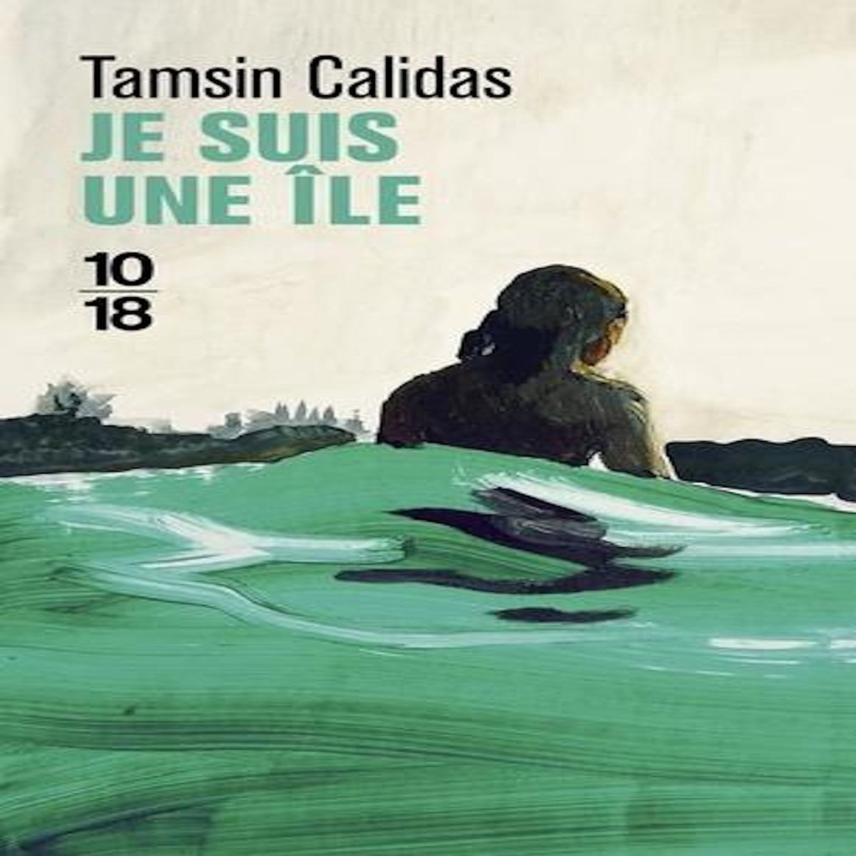 JE SUIS UNE ILE, Calidas Tamsin