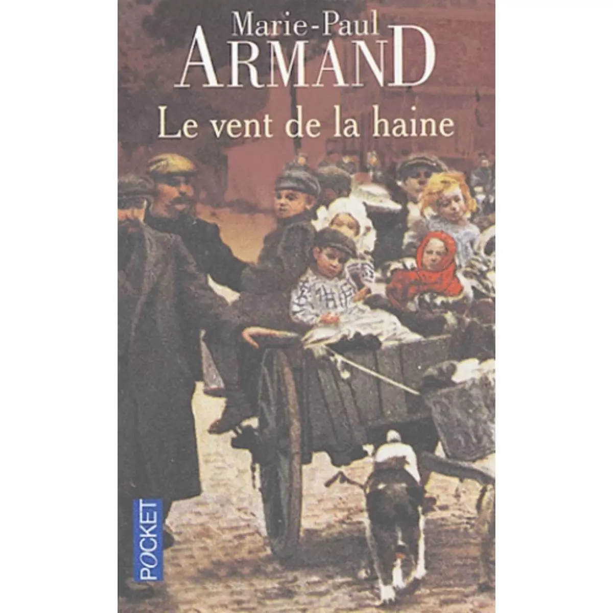  LE VENT DE LA HAINE, Armand Marie-Paul