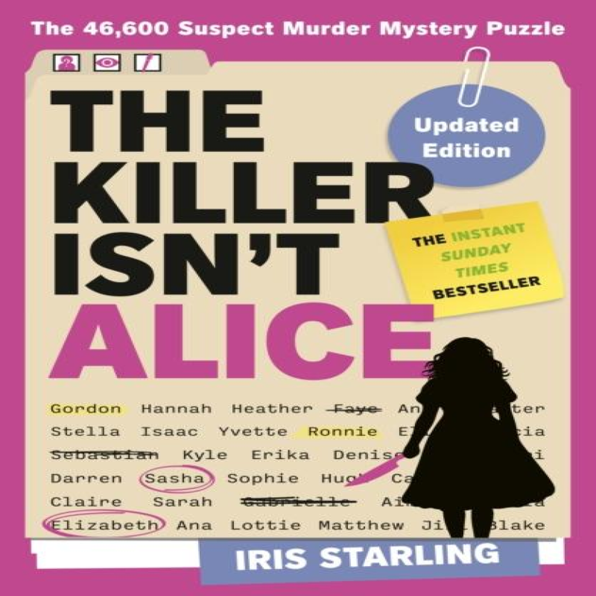 LIVRES The Killer Isn't Alice : The 46,600 Suspect Murder Mystery Puzzle