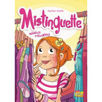 MISTINGUETTE TOME 5 : MISSION RELOOKING, Tessier Greg