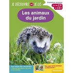 LES ANIMAUX DU JARDIN. PREMIERES LECTURES, FIN DE CP ET CE1, Barthomeuf Claire