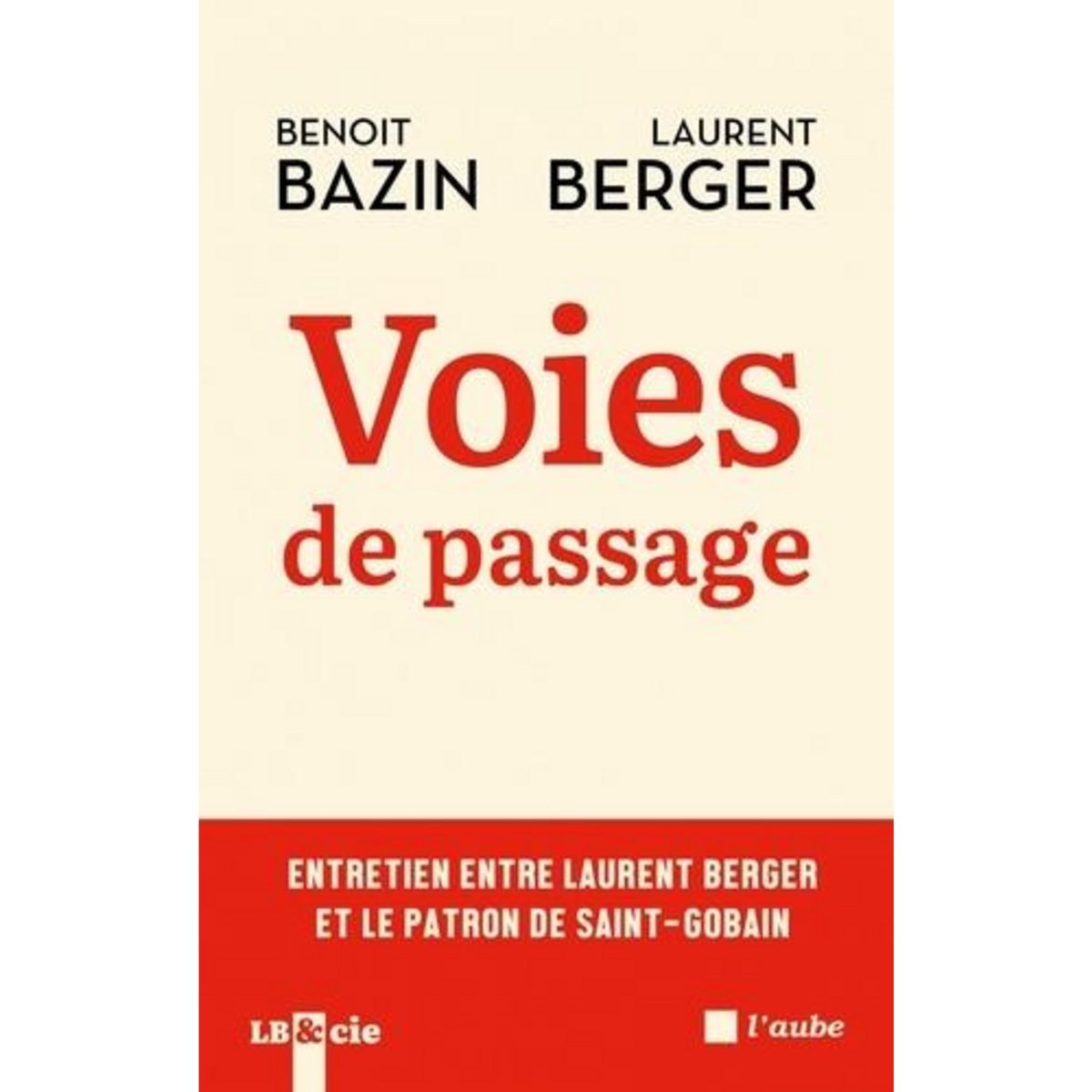 VOIES DE PASSAGE, Bazin Benoit