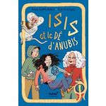 LE DE : ISIS ET LE DE D'ANUBIS, Balpe Anne-Gaëlle