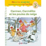 LES P'TITES POULES : CARMEN, CARMELITO ET LES POULES DE NEIGE. NIVEAU 2, Olivier Marie-Christine