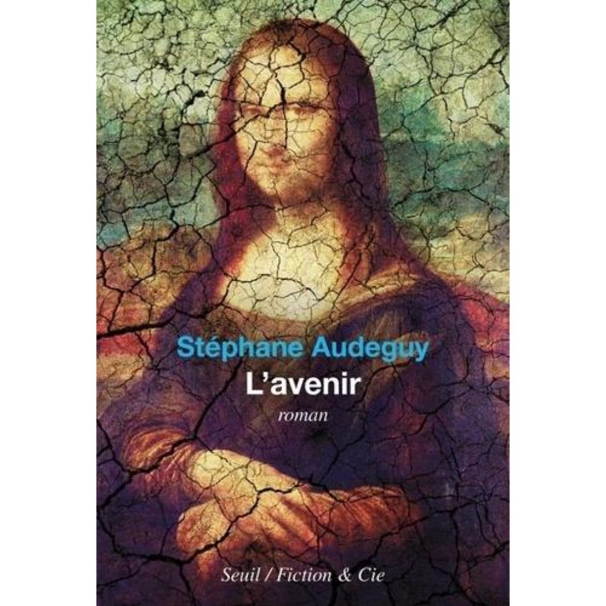 L'AVENIR, Audeguy Stéphane