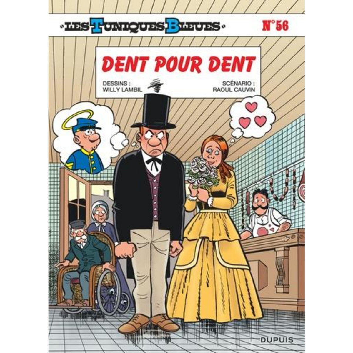 LES TUNIQUES BLEUES TOME 56 : DENT POUR DENT, Lambil Willy