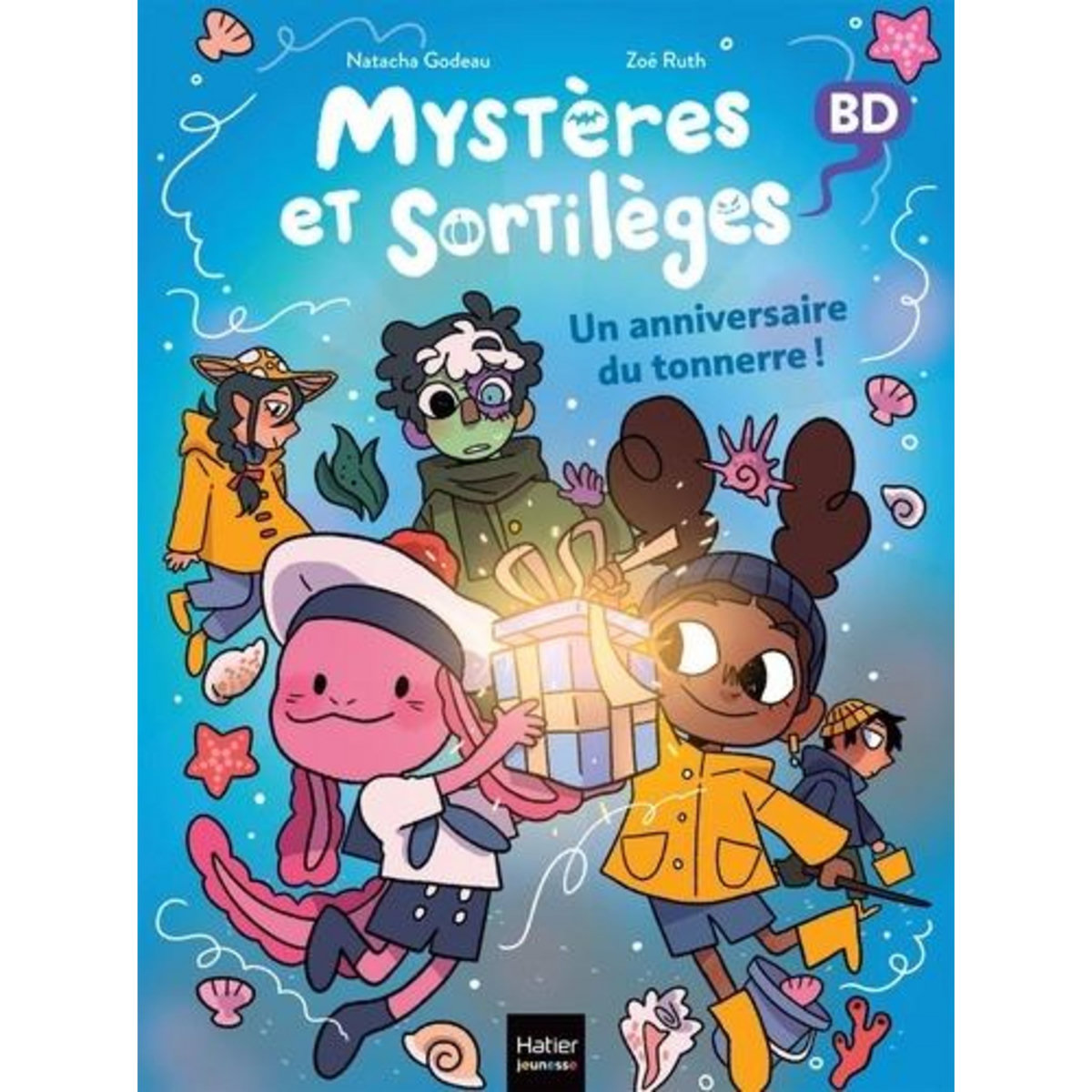MYSTERES ET SORTILEGES TOME 7 : UN ANNIVERSAIRE DU TONNERRE !, Godeau Natacha
