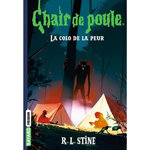 CHAIR DE POULE TOME 10 : LA COLO DE LA PEUR, Stine R. L.