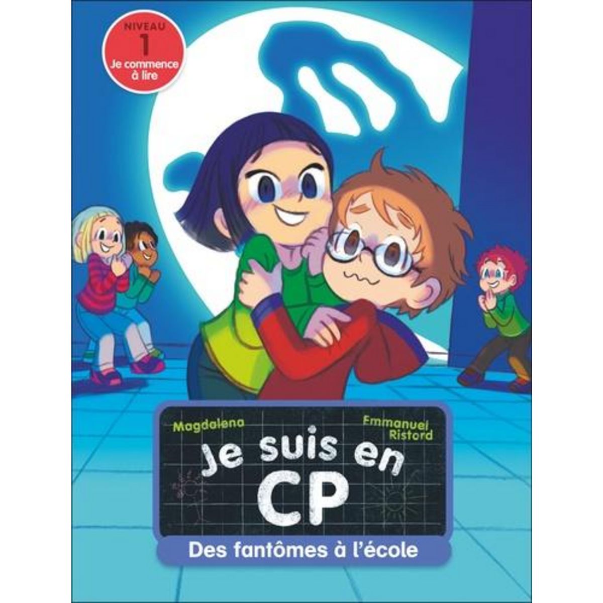 JE SUIS EN CP TOME 48 : DES FANTOMES A L'ECOLE. NIVEAU 1, Magdalena