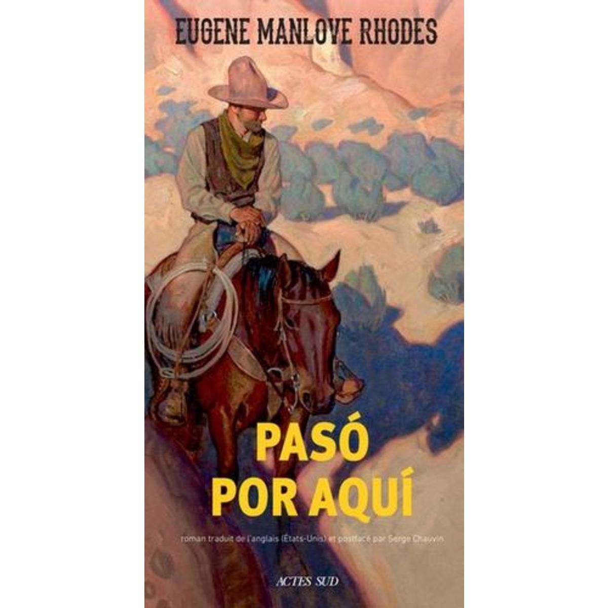 PASO POR AQUI, Rhodes Eugene manlove