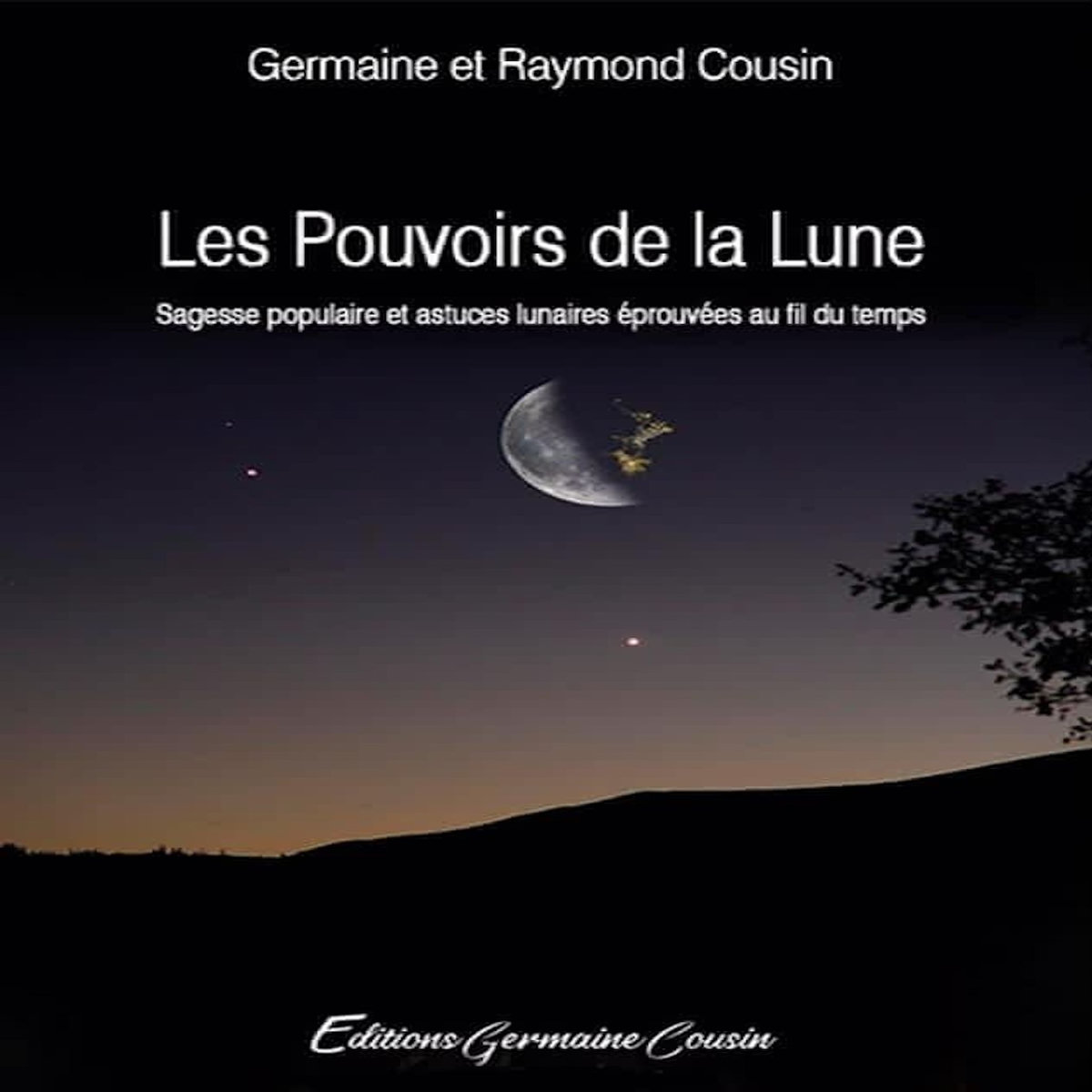 LES POUVOIRS DE LA LUNE, Cousin Raymond