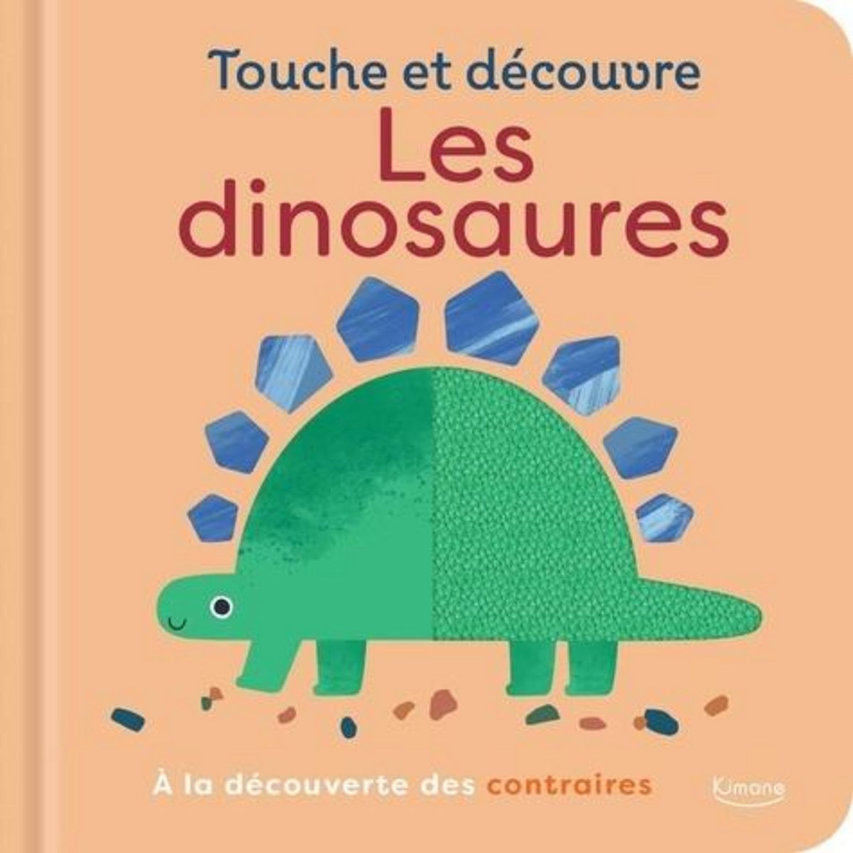 LES DINOSAURES. A LA DECOUVERTE DES CONTRAIRES, Mini Magique studio