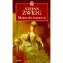  MARIE-ANTOINETTE, Zweig Stefan