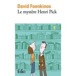 LE MYSTERE HENRI PICK, Foenkinos David
