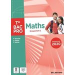MATHS TLE BAC PRO GROUPEMENT C. POCHETTE ELEVE, EDITION 2021, Huaumé Patrick