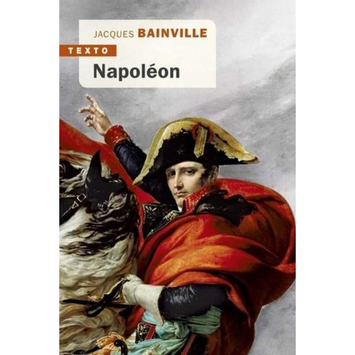 NAPOLEON, Bainville Jacques