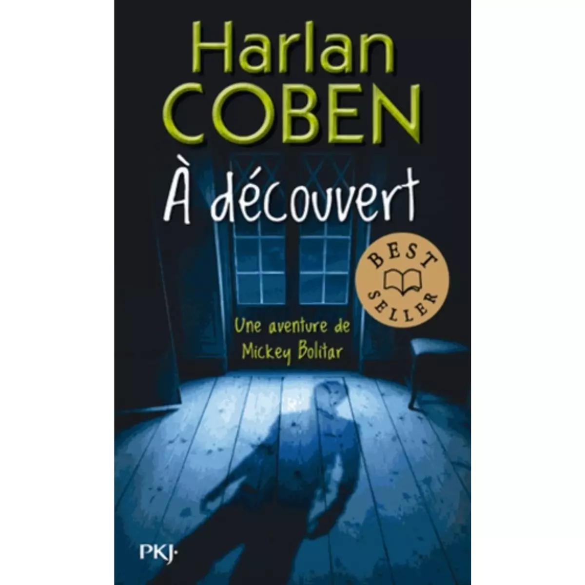  A DECOUVERT, Coben Harlan