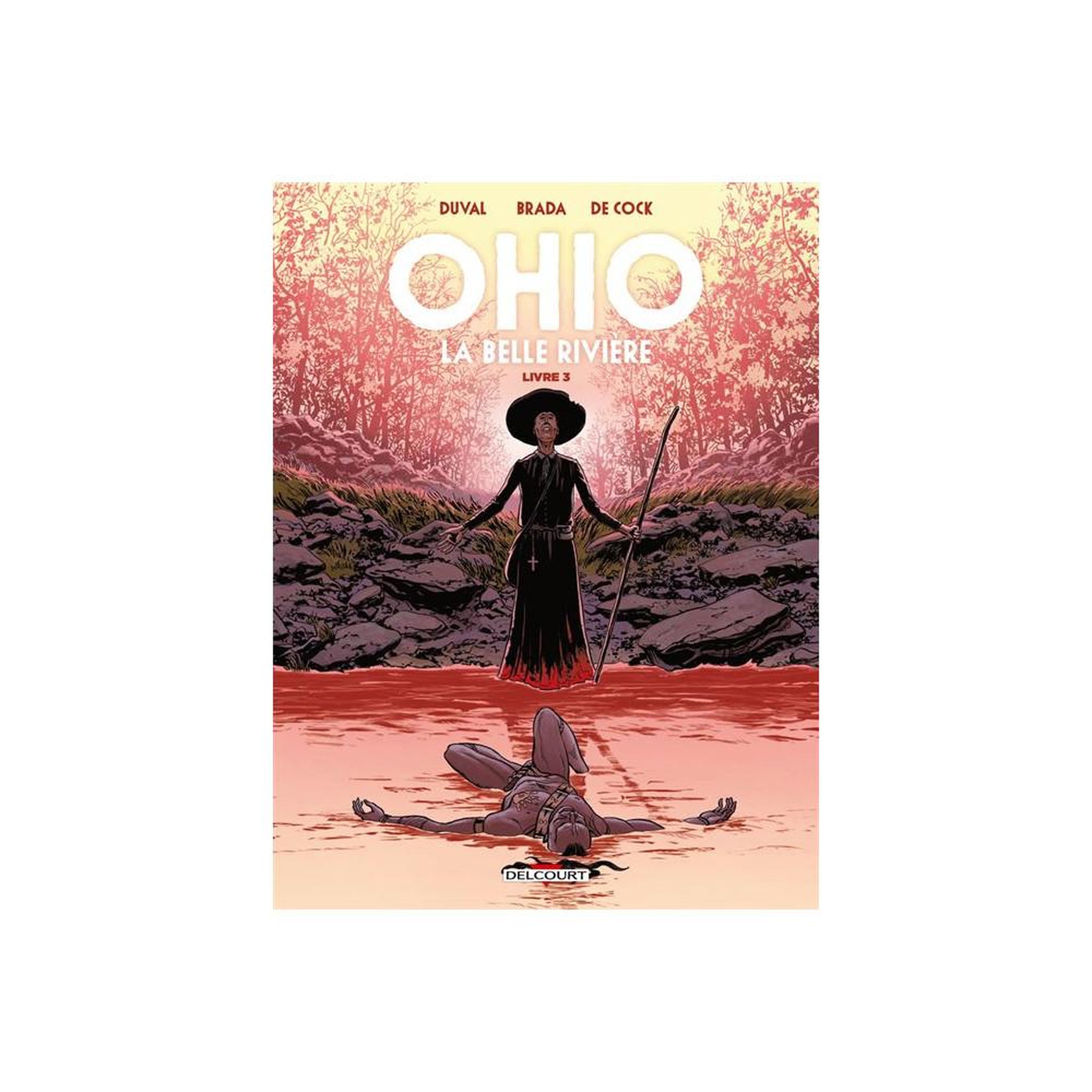 Livre BD Ohio La Belle Rivière volume 3 (Livre 3) - roman graphique relié