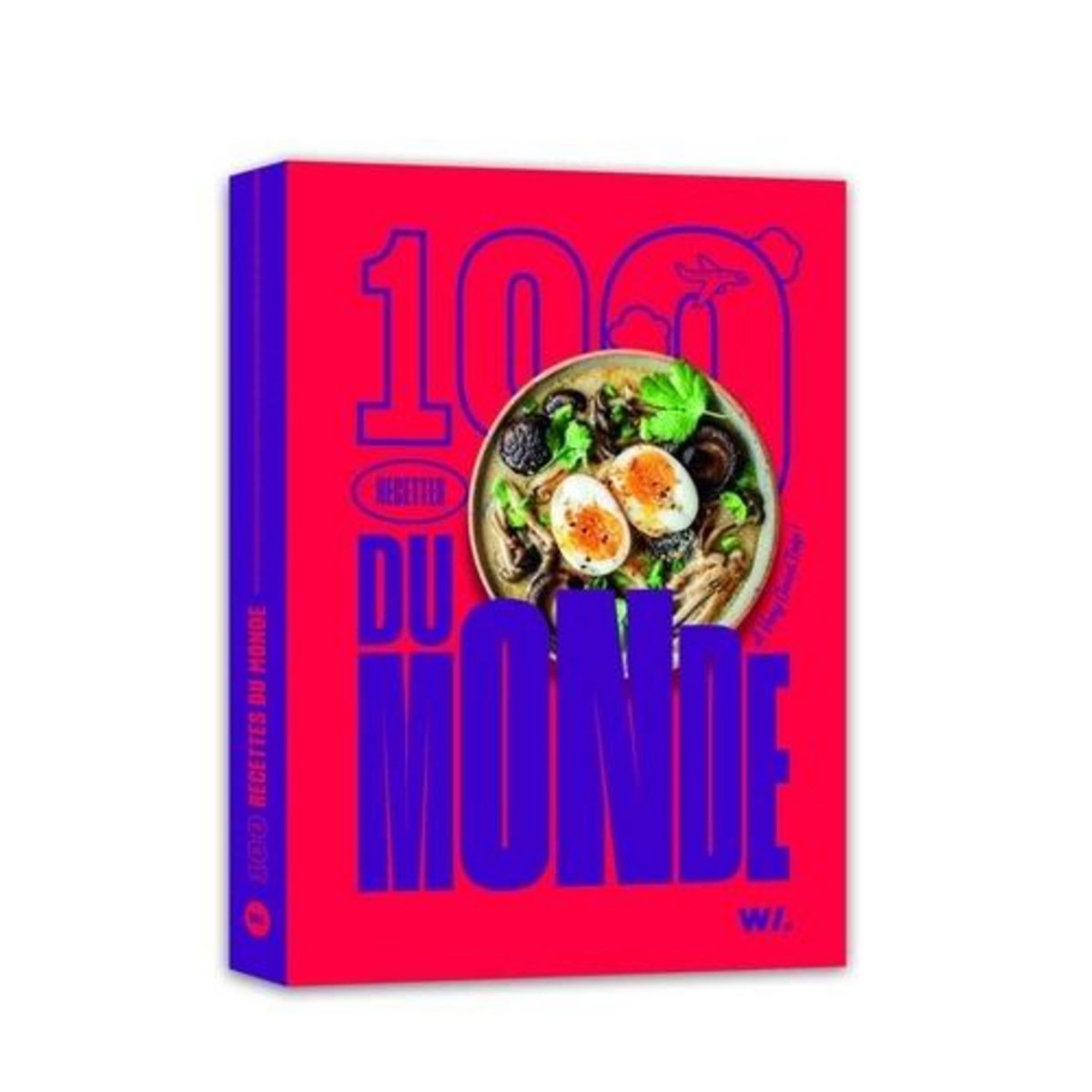 100 RECETTES DU MONDE, Webedia books