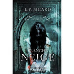 BLANCHE-NEIGE, Sicard L.-P.