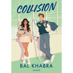 CHOC SUR LA GLACE TOME 1 : COLLISION, Khabra Bal