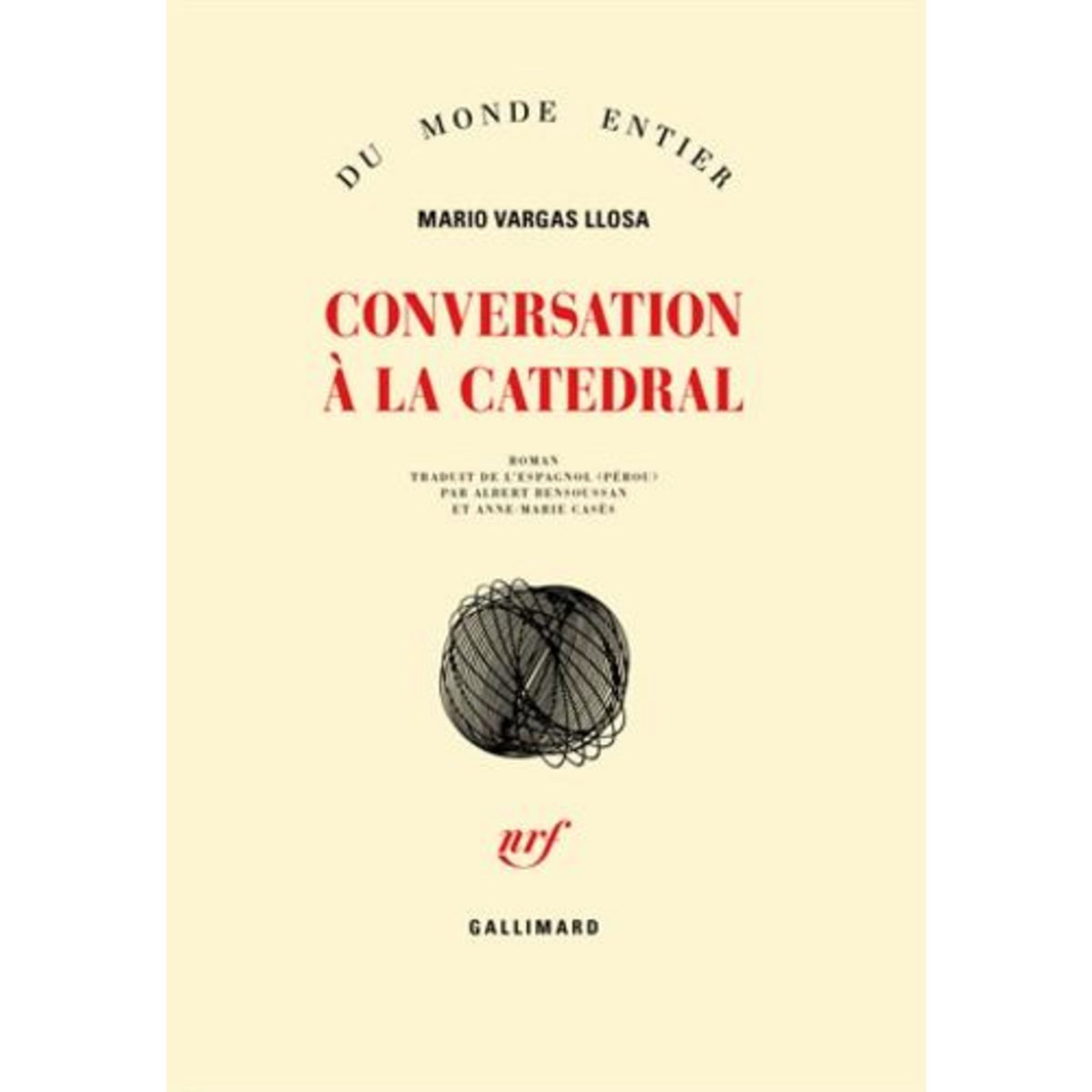 CONVERSATION A LA CATEDRAL, Vargas Llosa Mario