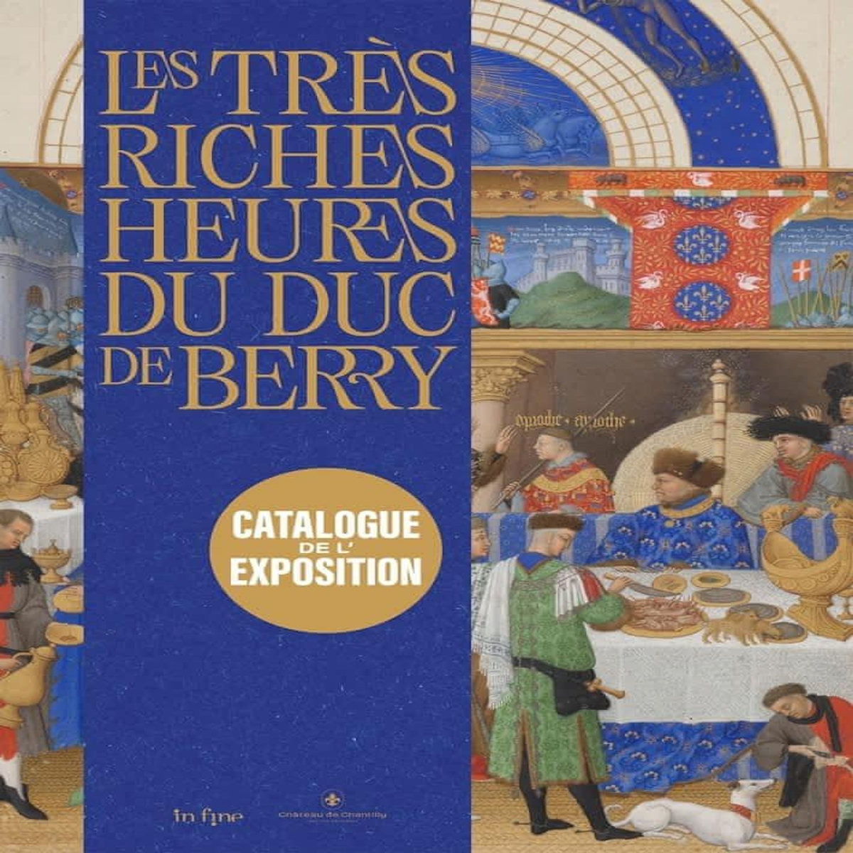 LE TRES RICHES HEURES DU DUC DE BERRY, Deldicque Mathieu