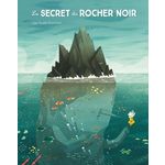 LE SECRET DU ROCHER NOIR, Todd-Stanton Joe