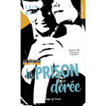 LES HERITIERS TOME 3 : LA PRISON DOREE, Watt Erin