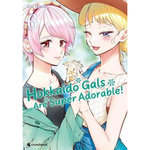 HOKKAIDO GALS ARE SUPER ADORABLE ! TOME 6 , Ikada Kai