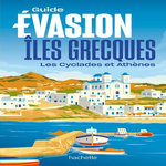 ILES GRECQUES. LES CYCLADES ET ATHENES, EDITION 2026, Vidal-Naquet Maud