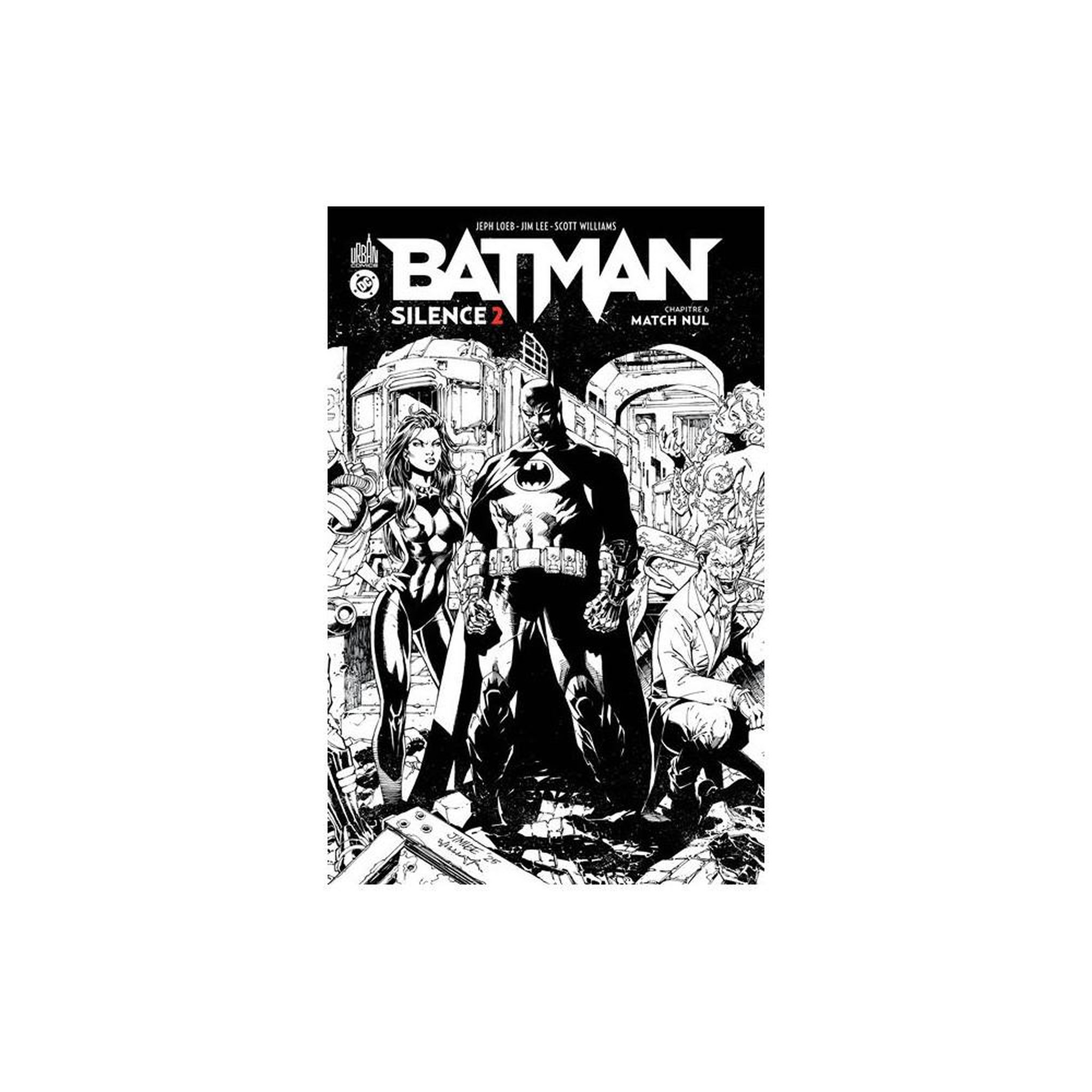 URBAN Album bd batman silence 2 chapitre 6 dc originals – jeph loeb, jim lee (édition spéciale)