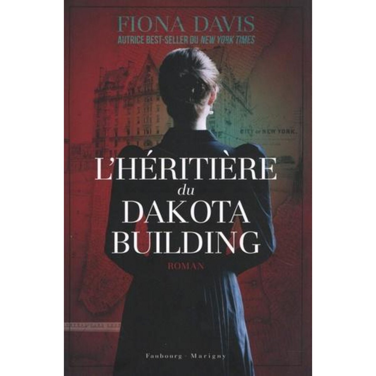 L'HERITIERE DU DAKOTA BUILDING, Davis Fiona